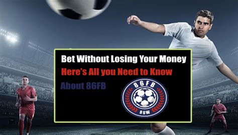 is 86fb football legit|86FB Football: How sports trading platform that .